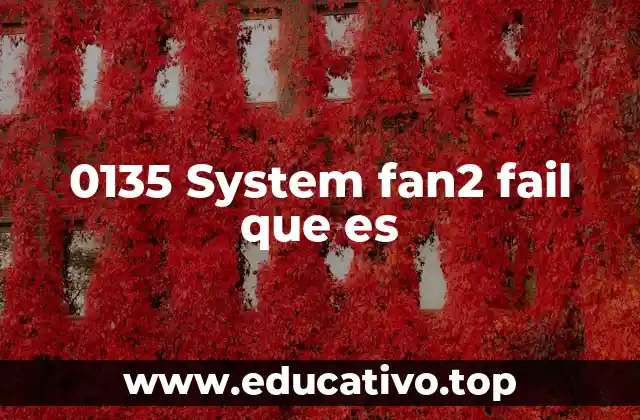0135 System fan2 fail que es