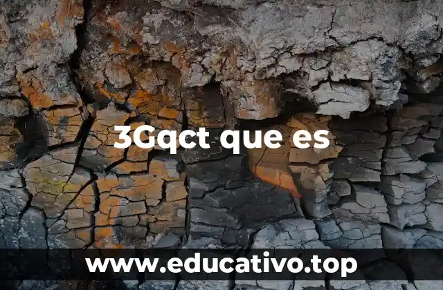 3Gqct que es