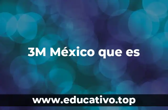 3M México que es