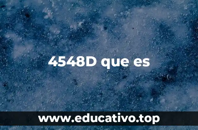4548D que es