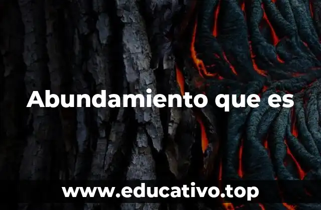 Abundamiento que es