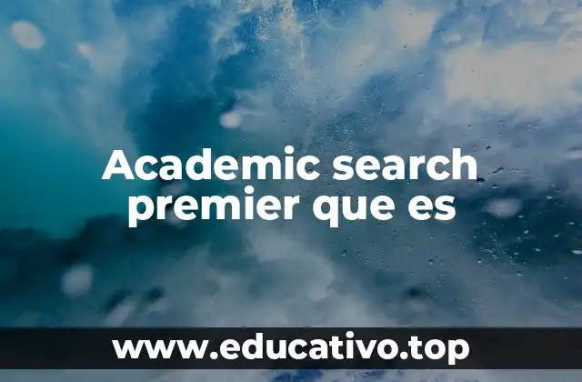 Academic search premier que es