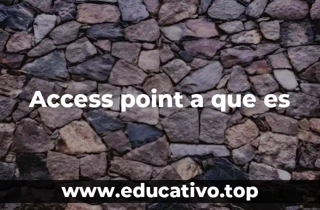 Access point a que es