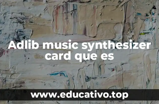Adlib music synthesizer card que es
