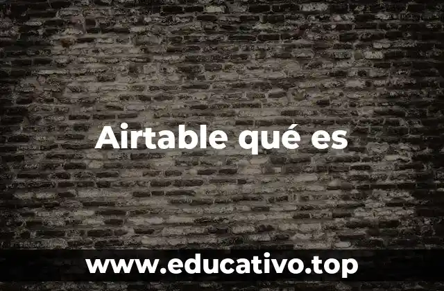 Airtable qué es