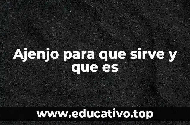 Ajenjo para que sirve y que es