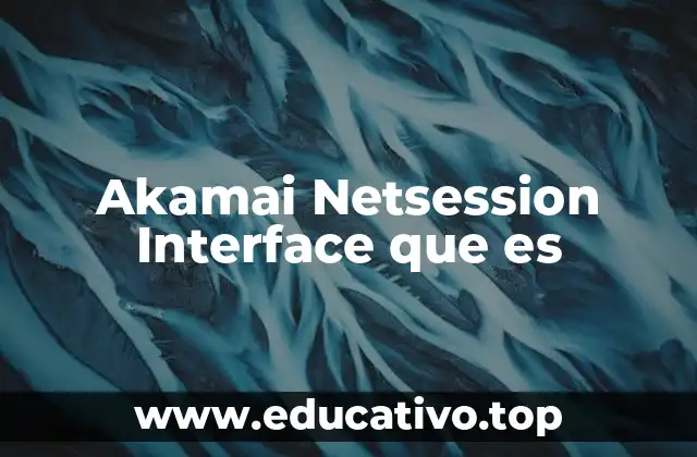 Akamai Netsession Interface que es