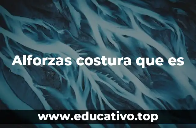 Alforzas costura que es