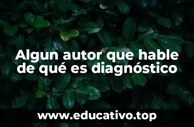 El rol del diagnóstico en la toma de decisiones