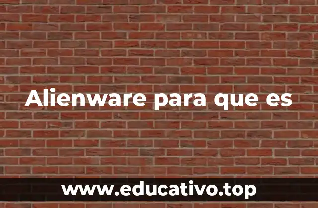 Alienware para que es