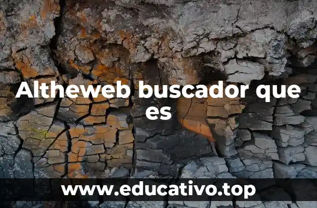 Cómo funciona un buscador como Altheweb