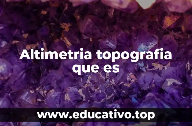 Altimetria topografia que es