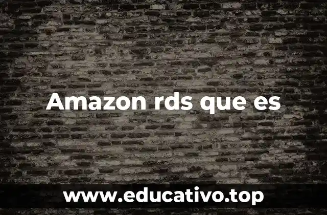 Amazon rds que es