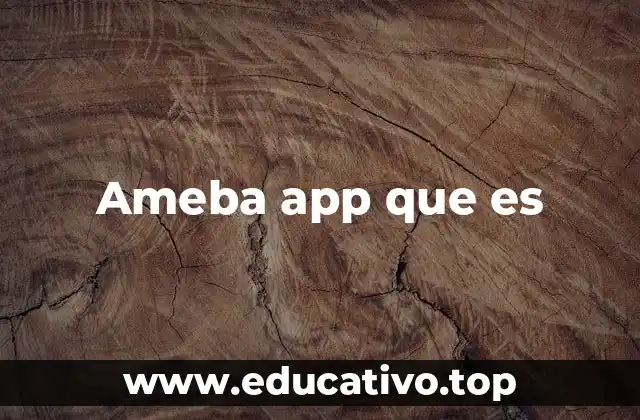 Ameba app que es