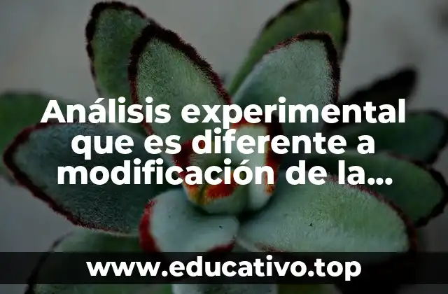 Análisis experimental que es diferente a modificación de la conducta