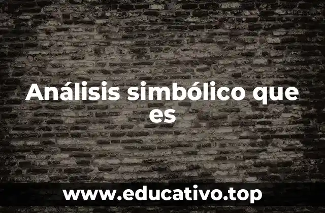 Aplicaciones del análisis simbólico en la programación