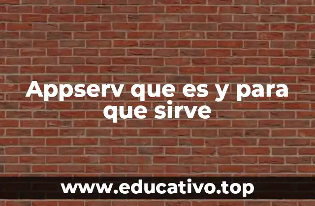 Appserv que es y para que sirve