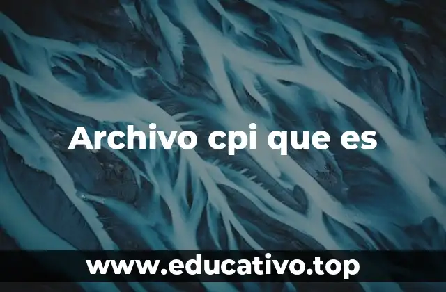 Archivo cpi que es