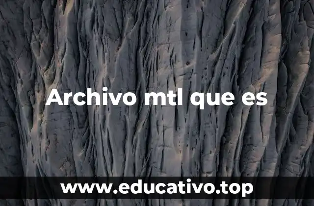 Archivo mtl que es