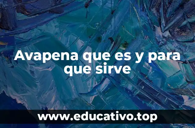 Avapena que es y para que sirve