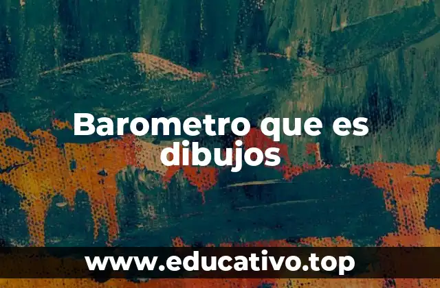 Barometro que es dibujos