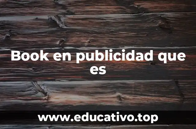 Book en publicidad que es