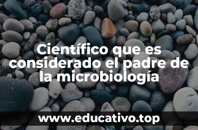 El legado científico de Louis Pasteur y su impacto en la microbiología