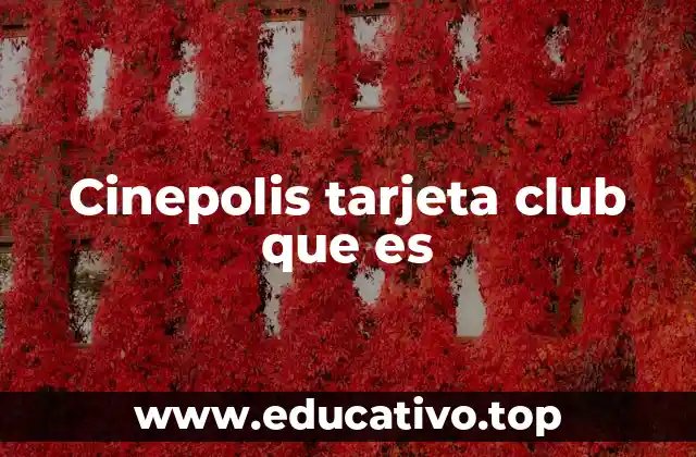 Cómo funciona el sistema de puntos Cinepolis Club