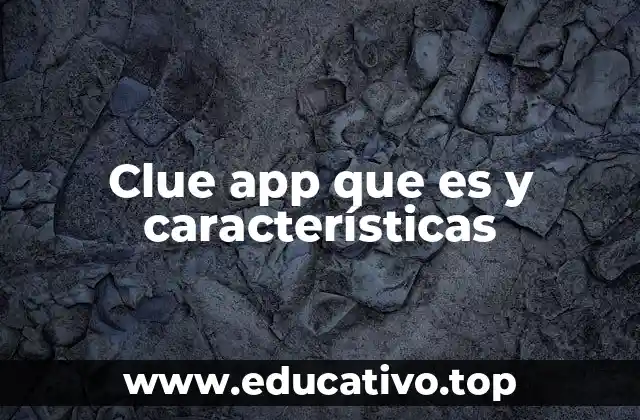 Clue app que es y características