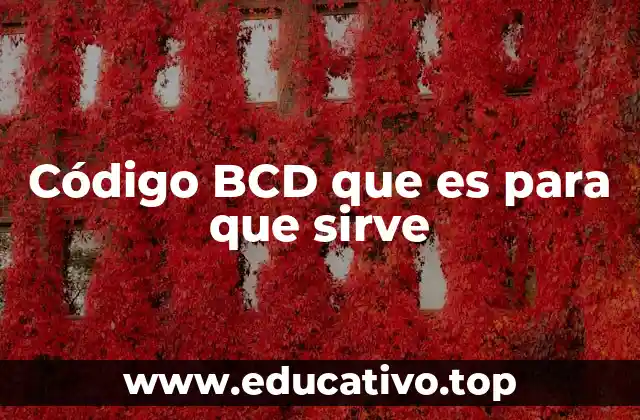 Código BCD que es para que sirve