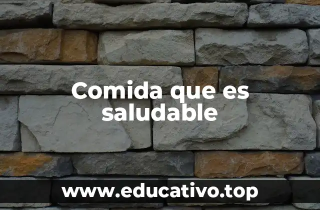 Comida que es saludable