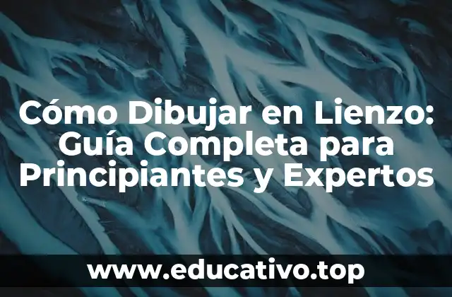 ¿Qué es un Lienzo y Cómo Elegir el Adecuado?