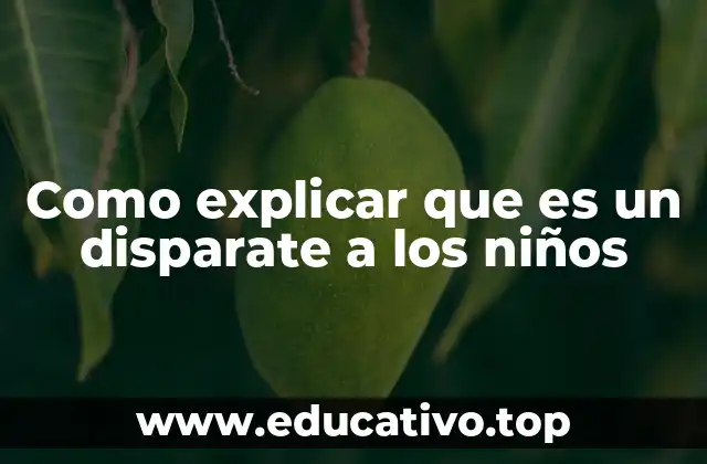 Cómo enseñar a los niños a reconocer las ideas absurdas