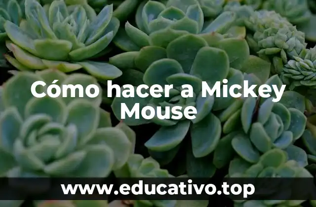 Cómo hacer a Mickey Mouse