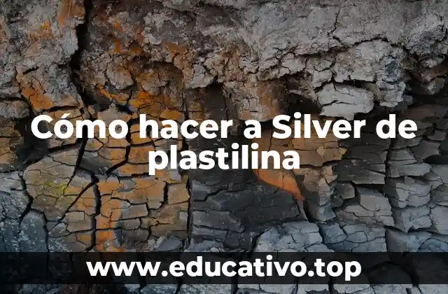 Cómo hacer a Silver de plastilina