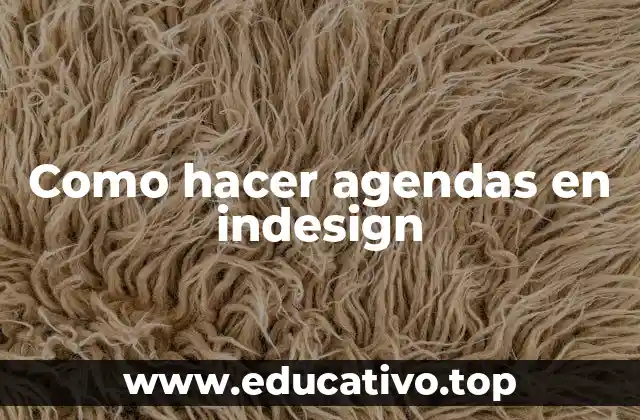 Como hacer agendas en indesign