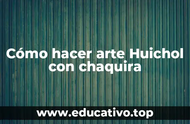 Cómo hacer arte Huichol con chaquira