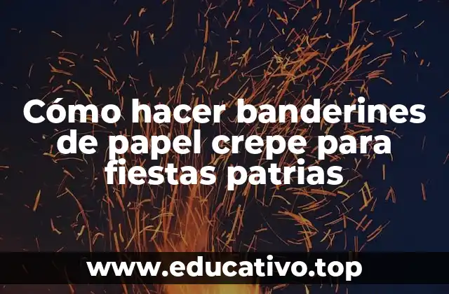 Cómo hacer banderines de papel crepe para fiestas patrias