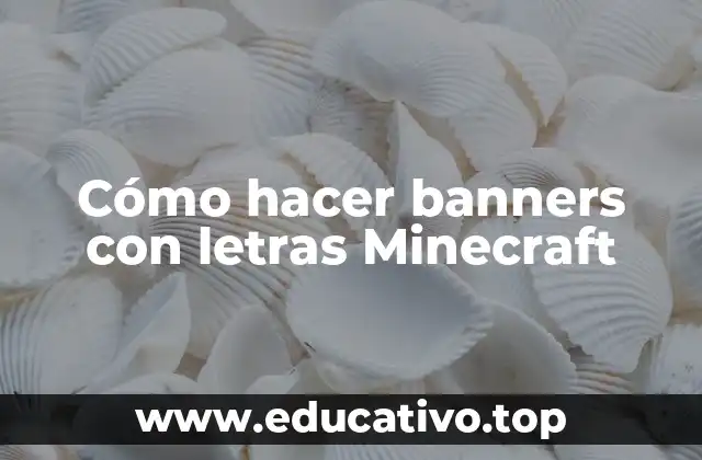 Cómo hacer banners con letras Minecraft