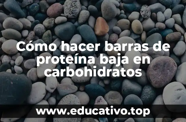 Cómo hacer barras de proteína baja en carbohidratos