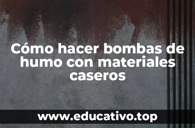 Cómo hacer bombas de humo con materiales caseros