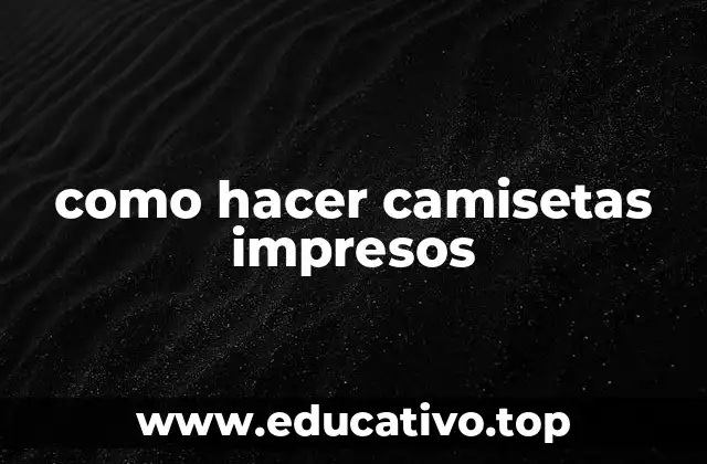 como hacer camisetas impresos