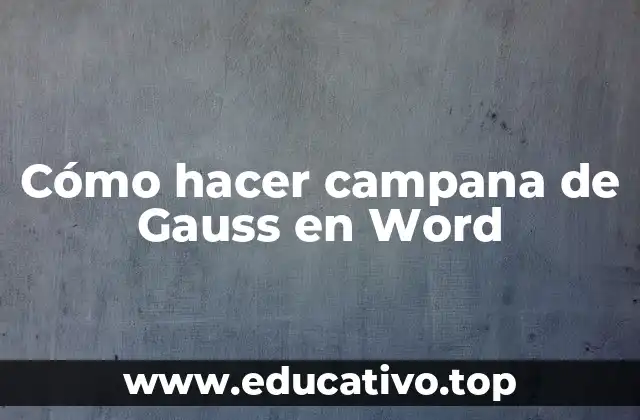 Cómo hacer campana de Gauss en Word