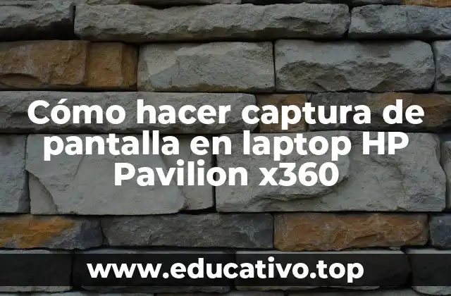 Cómo hacer captura de pantalla en laptop HP Pavilion x360