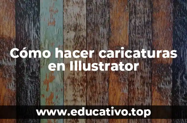 Cómo hacer caricaturas en Illustrator