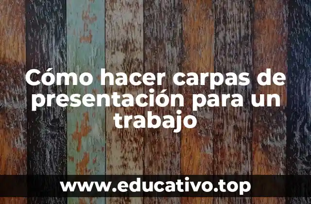 Cómo hacer carpas de presentación para un trabajo