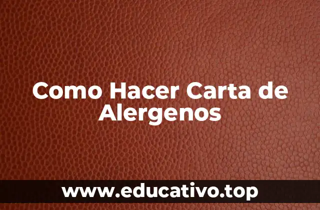 Como Hacer Carta de Alergenos