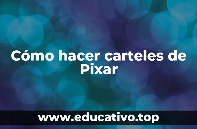 Cómo hacer carteles de Pixar