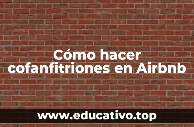 Cómo hacer cofanfitriones en Airbnb