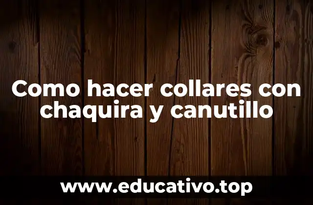 Como hacer collares con chaquira y canutillo